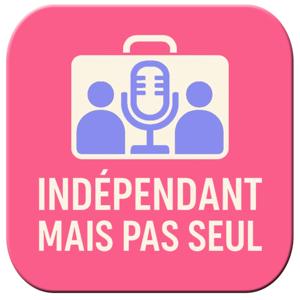 INDEPENDANT (mais pas seul) !