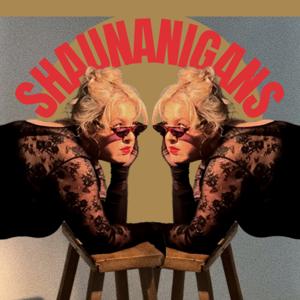 Shaunanigans