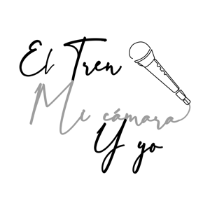 El tren, mi cámara y yo