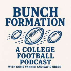 Bunch Formation: A College Football Podcast by Blue Wire
