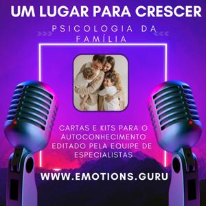 Emotions.GURU – Um podcast para autoconhecimento, consciência e