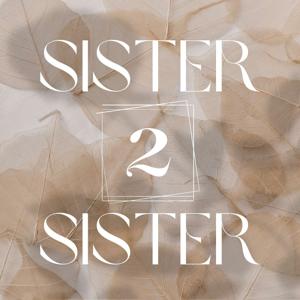 Sister 2 Sister
