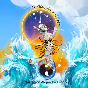 El Alacrán y el Tigre