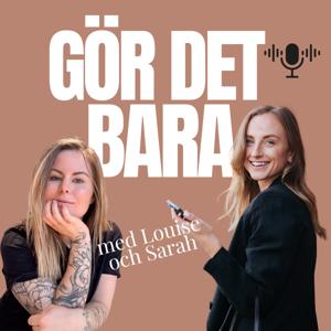 GÖR DET BARA