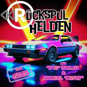 Die Rückspul-Helden