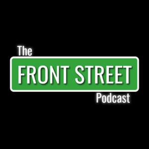 The Front Street Podcast