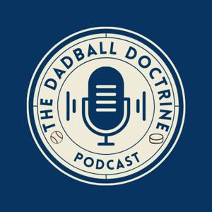 The Dadball Doctrine Podcast