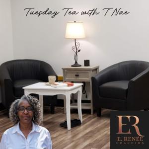Tuesday Tea with T'Nae
