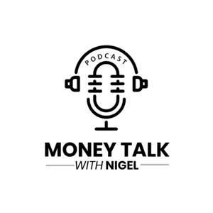 Money Talk with Nigel