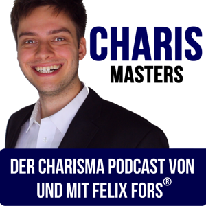 Charismasters: Körpersprache, Kommunikation und Charisma