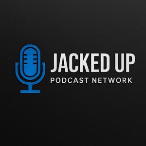 Jacked Up Podcast Network