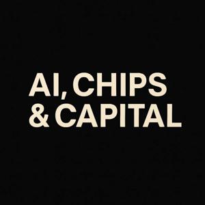 AI, Chips & Capital