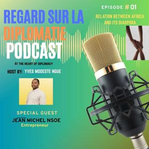 Regard Sur la Diplomatie
