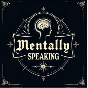 Mentally Speaking