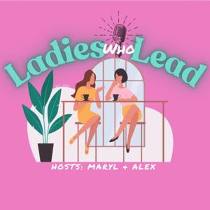 Ladies Who Lead