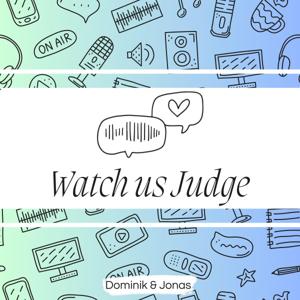 Watch us Judge