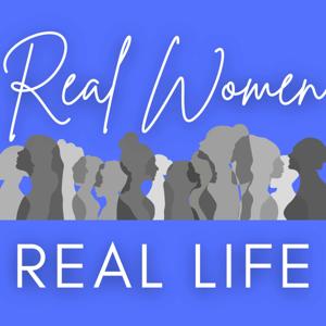 Real Women Real Life