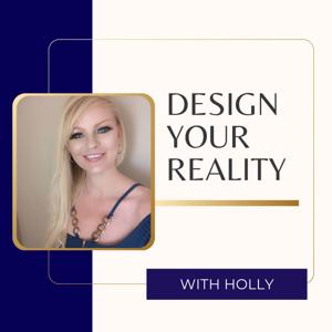 Design Your Reality