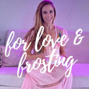 For Love and Frosting