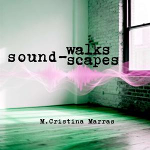Sound -walks & -scapes
