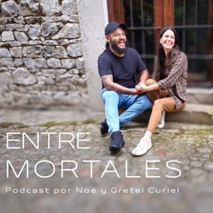 Entre mortales