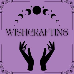 Wishcrafting
