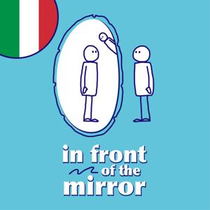 In Front of the Mirror - Il Podcast in Italiano