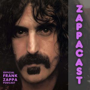 ZappaCast by The Official Frank Zappa Podcast