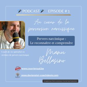 Au cœur de la perversion narcissique