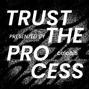 Trust the Process