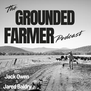The Grounded Farmer Podcast