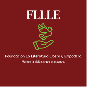 FLLLE: La Literatura Libera y Empodera