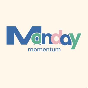 Monday Momentum 
with Yesh