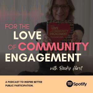For the Love of Community Engagement
