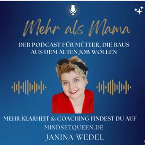 Mehr als Mama - Der Podcast für Mütter, die raus aus dem alten Job wollen
