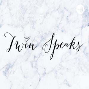 Twin Speaks