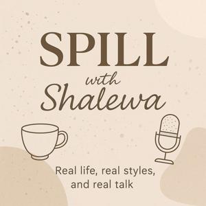 Spill with Shalewa
