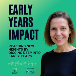 Early Years Impact by Michelle Hague