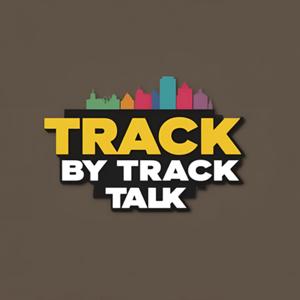 Track by Track TALK