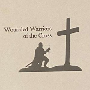 Wounded Warriors of the Cross