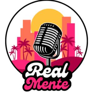 RealMente Podcast
