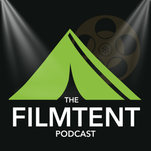 The FilmTent Podcast