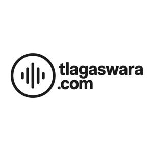 Tlagaswara's Podcast