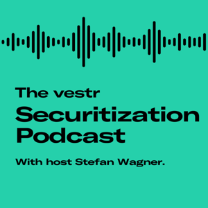 the vestr Securitization podcast