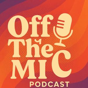 Off The Mic Podcast