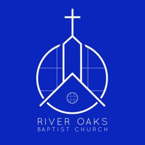 River Oaks Baptist Church - Houston, TX