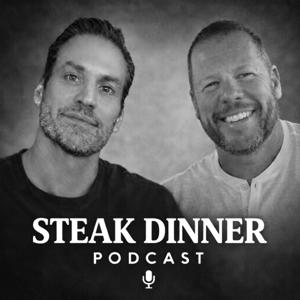 Steak Dinner Podcast