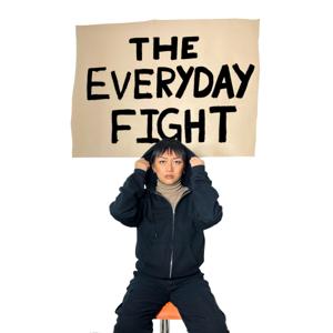 The Everyday Fight