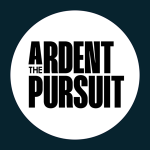 The Ardent Pursuit