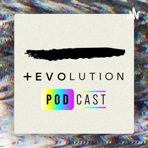 The Evolution Podcast